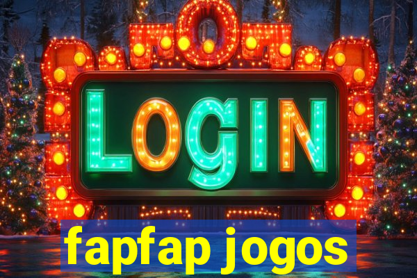 fapfap jogos